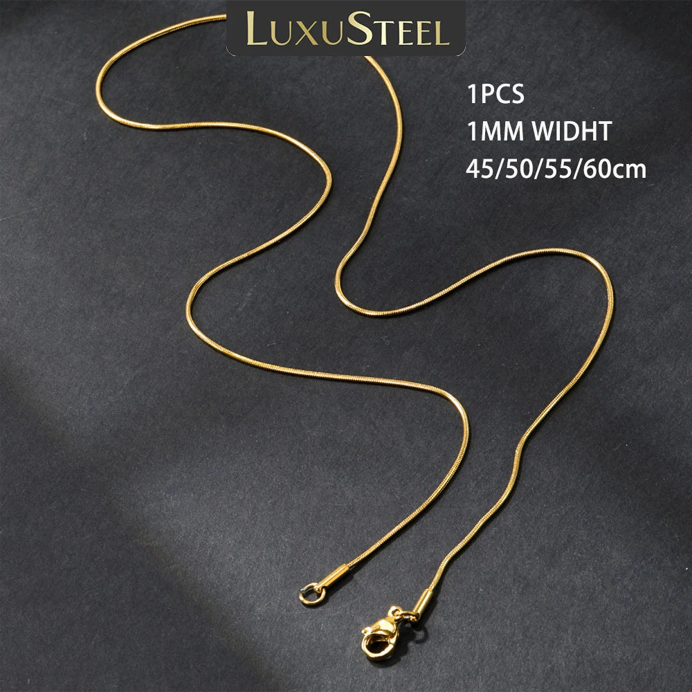 LUXUSTEEL 1pcs 1mm Golden Plated Snake Chains Necklaces No Fade Basic Jewelry Stainless Steel Necklace For Pendants DIY Choker